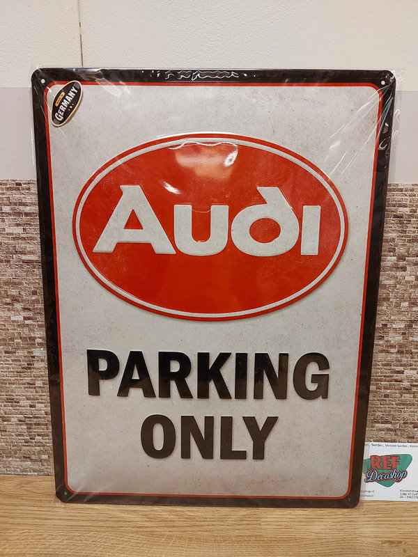 Audi Parking Only